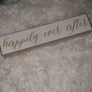NWT Happily Ever After Sign